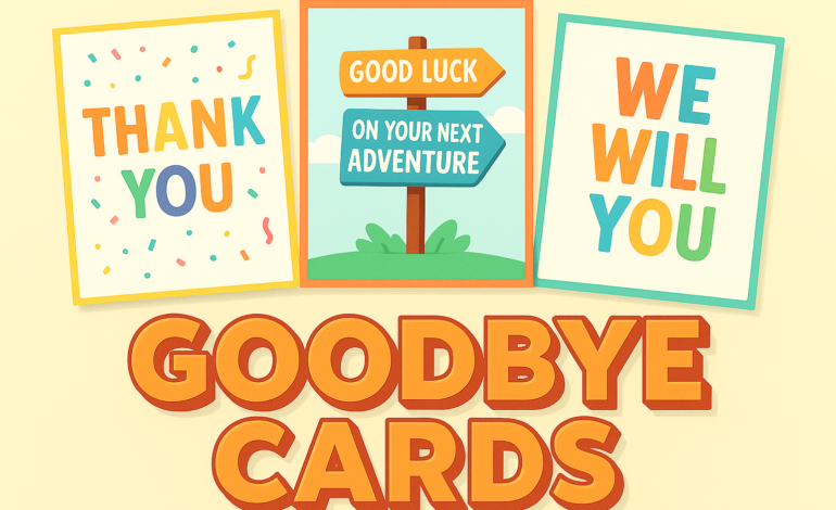 Goodbye Cards